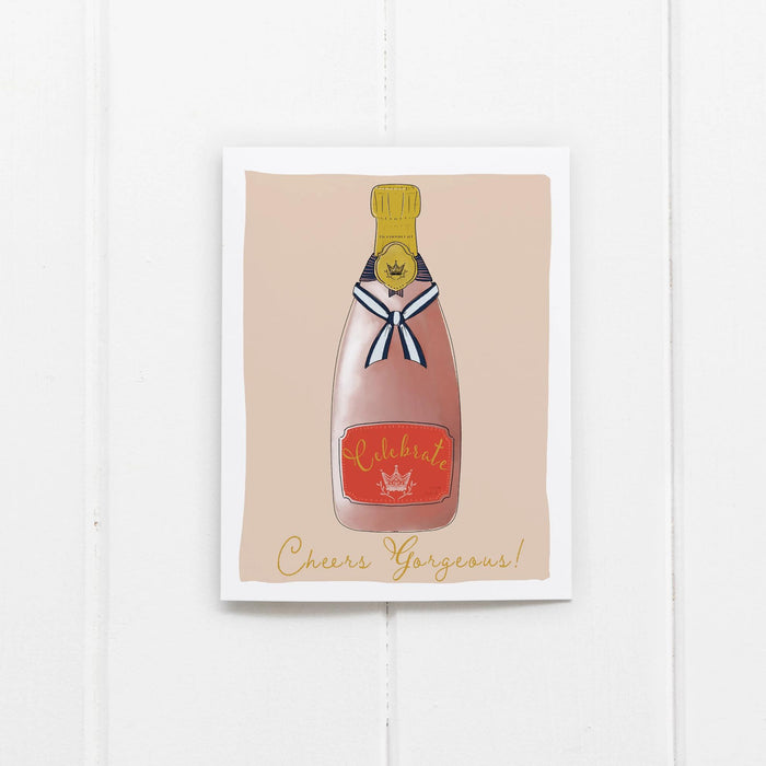 Cheers Gorgeous! Card