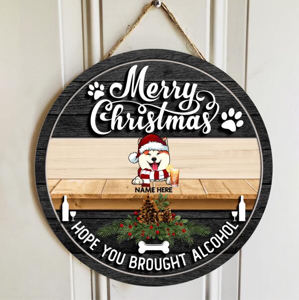 Christmas Door Decorations, Gifts For Dog Lovers, Hope You Brought Alcohol Black Wooden Welcome Door Signs , Dog Mom Gifts