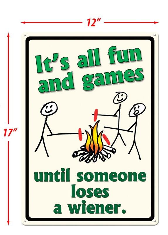 its all fun and games tin sign