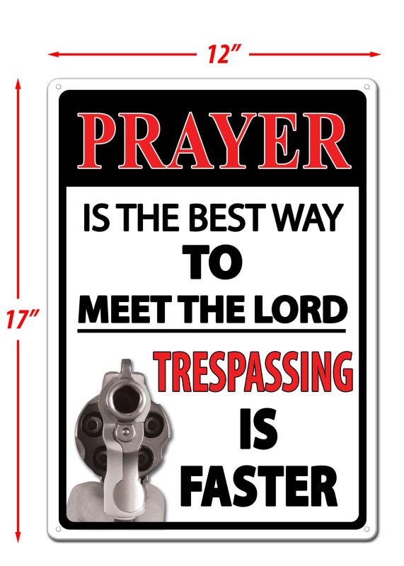 prayer is the best way to meet the lord sign